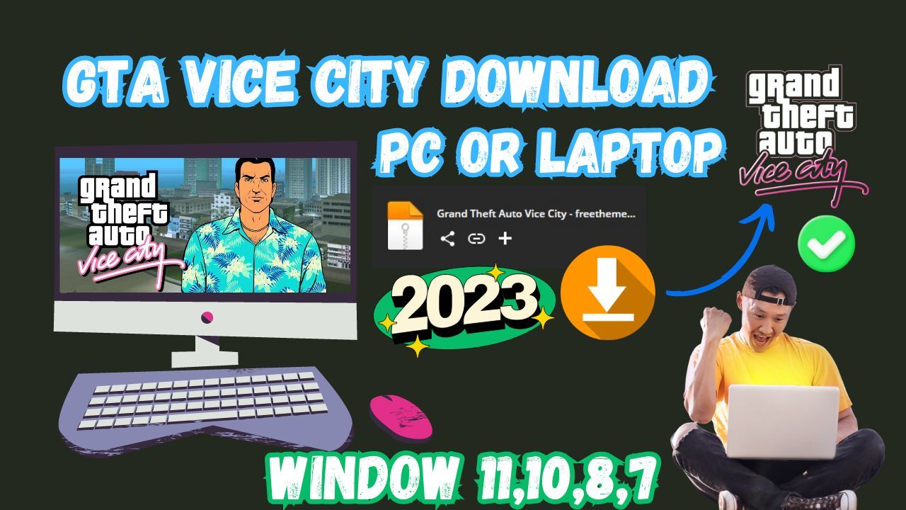 GTA Vice City Download for PC-GTA Vice City for Windows 10,11,7