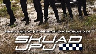 Skuad Jpj (Ep2)