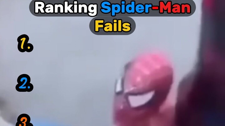 Ranking SpiderMan Fails