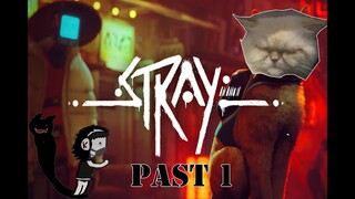 Stray[modภาษาไทย]Past1 แมวในเกมหลง แมวจริงๆป่วน