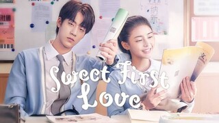 sweet first love episode 2 (2020) (ENG SUB)