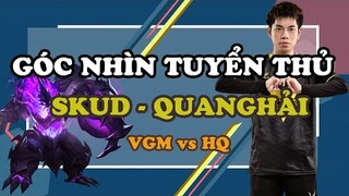 GÓC NHÌN TUYỂN THỦ: QUANG HẢI VÁC "BÌNH MÁU DI ĐỘNG" SKUD QUẨY TUNG HQ ESPORT | ĐTDV MÙA ĐÔNG 2022