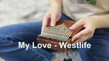 【Kalimba】My Love-Westlife/Perhaps Love-John Denver