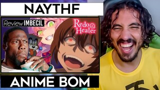 O Anime mais P0LEMIC0 dos últimos tempos - Redo of Healer | Review Imbecil - Naythf | Leozin React