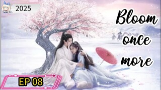 [ENG] EP 08 Bloom once more