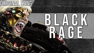 Black Rage - Original Song - ft. Subscribers