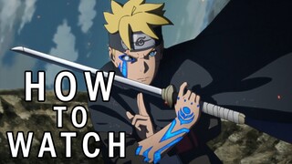 FOLLOW this GUIDE and you´ll LOVE BORUTO | How to WATCH BORUTO in 2021 | BORUTO IS WORTH WATCHING