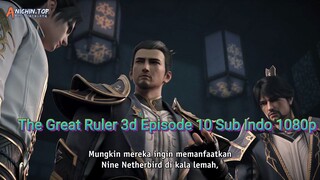 The Great Ruler 3d Episode 10 Sub Indo