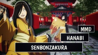 HANABI - SENBONZAKURA [ MMD ]