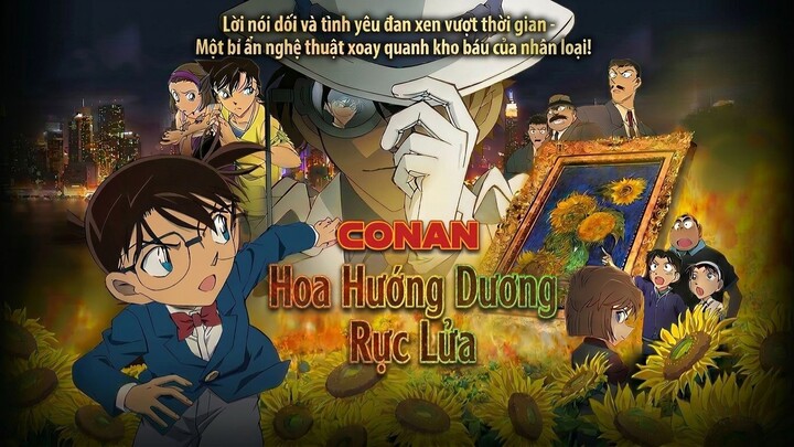 Thám Tử Lừng Danh Conan Movie 19-Hoa Hướng Dương Rực Lửa(Lồng Tiếng)