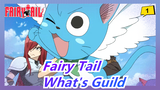 [Fairy Tail] What's Guild? The Epicness You Want!_1