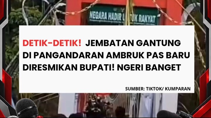 uasana panik sempat mewarnai momen peresmian Jembatan Gantung Pongpet di Desa Margacinta, Kecamatan