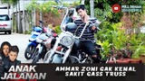 AMMAR ZONI GAK KENAL SAKIT GASS TRUSS - ANAK JALANAN 729