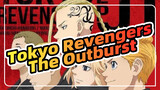 The Outburst!!! Tokyo Revengers