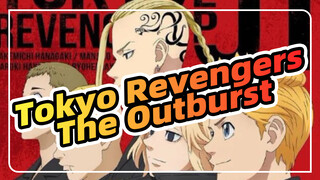 The Outburst!!! Tokyo Revengers