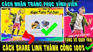 Hướng dẫn chi tiết cách share link free fire nhận trang phục vĩnh viễn thích thì chơi| Free Fire Max