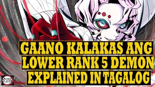 GAANO KALAKAS ANG LOWER RANK 5 DEMON NA SI RUI | DEMON SLAYER EXPLAINED IN TAGALOG