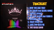 Full Album BLACKPINK (블랙핑크) - THE ALBUM _ 1st Album _DEWRYU