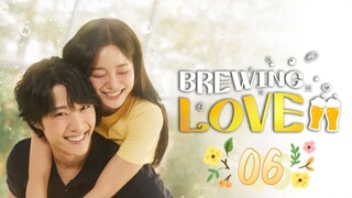 Brewing Love - Episode 6 [Tagalog Dubbed]