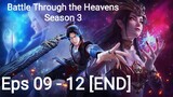 Battle Through the Heavens Season 3  Episode 09-12 [END] Subtitle Indonesia