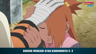 Naruto, Sasuke, Atau Orochimaru?! Chocho Mencari Ayah Kandungnya Part 2