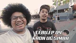 CEBU 04 | KAON UG SIMBA