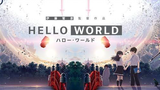 HELLO WORLD 2019 - MOVIE
