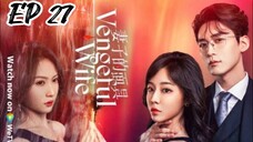 [ENG] EP 27 Vengeful wife