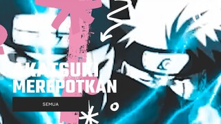 AKATSUKI MEREPOTKAN SEMUA [EDIT AMV]