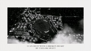 Taylor Swift - I Can Do It With a Broken Heart (Official Lyric Video)