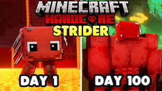I Survived 100 days As A STRIDER in Hardcore Minecraft...