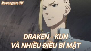 Draken - Kun và nhiều điều bí mật! - Tokyo Revengers Tập 18