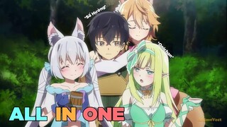 ALL IN ONE | CHUYỂN SINH THÀNH ĂN MÀY, NHƯNG HỐT ĐƯỢC DÀN HAREM TINH LINH SIÊU MLEM | TÓM TẮT ANIME