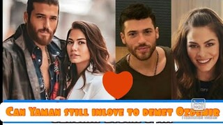 Can Yaman still inlove to demet Ozdemir