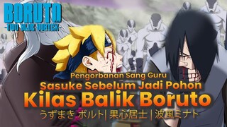 BORUTO TERBARU-FLASHBACK DETIK-DETIK SASUKE JADI POHON DEMI BORUTO- HIPOTESA BORUTO TWO BLUE VORTEX