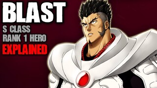 BLAST - S Class Rank 1 Hero Explained (UPDATE) / One Punch Man