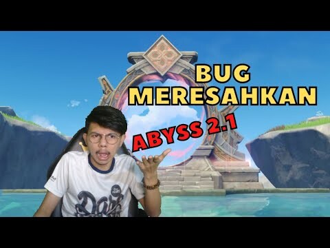 Bug Spiral Abyss 2.1 - Genshin Impact