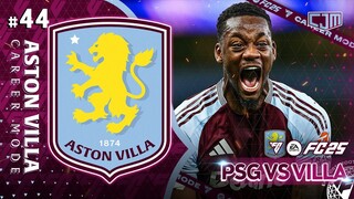 FC 25 Aston Villa Career Mode | Champions League night in Paris #44