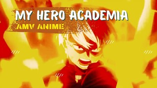 MY HERO ACADEMIA | AMV ANIME |