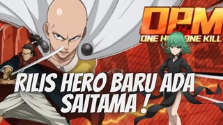 RILIS BANYAK HERO BARU ADA SAITAMA ❗❗❗ - OPM ONE HIT ONE KILL