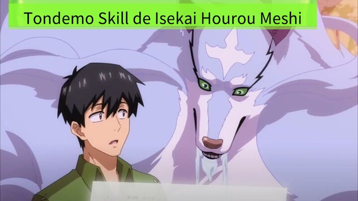 Tondemo Skill de Isekai Hourou Meshi