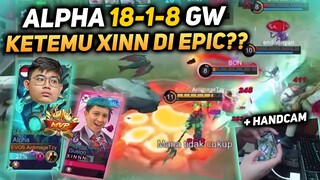 THE KING IS BACK ALPHA MONSTER KTMU @XINNN SESUAI JANJI PAKE HANDCAM - MOBILE LEGENDS