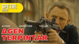 AGEN RAHASIA TERPINTAR - bahas film | SPECTRE (2015)