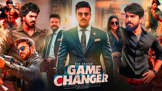 Game Changer Full Movie | Ram Charan | Kiara Advani | Jayaram | Prakash Raj | HD Movie