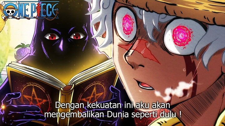 MAKIN RAME! AKHIRNYA LUFFY AKAN MENGEMBALIKAN DUNIA SEPERTI 1000 TAHUN LALU! JOY