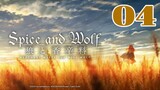 Spice and Wolf: Merchant Meets the Wise Wolf Episode 4