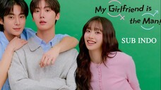 MY GIRLFRIEND IS THE MAN EP11 SUB INDO