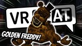GOLDEN FREDDY RETURNS TO VRCHAT! - Funny VR Moments