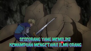 SESEORANG YANG MEMILIKI ILMU UNTUK MENGETAHUK KEMAMPUAN ORANG LAIN (SAIKYOU TANK NO MEIKYU KOURYAKO)