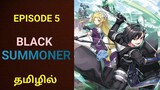 Black Summoner | Epi 5 | Daughter of the Demon King | TAW | Tamil Explanation | Tamil Anime World